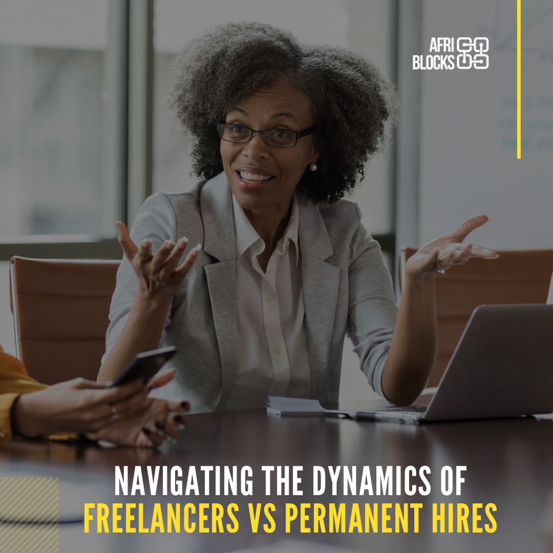 Navigating the Dynamics of Freelancers vs Permanent Hires