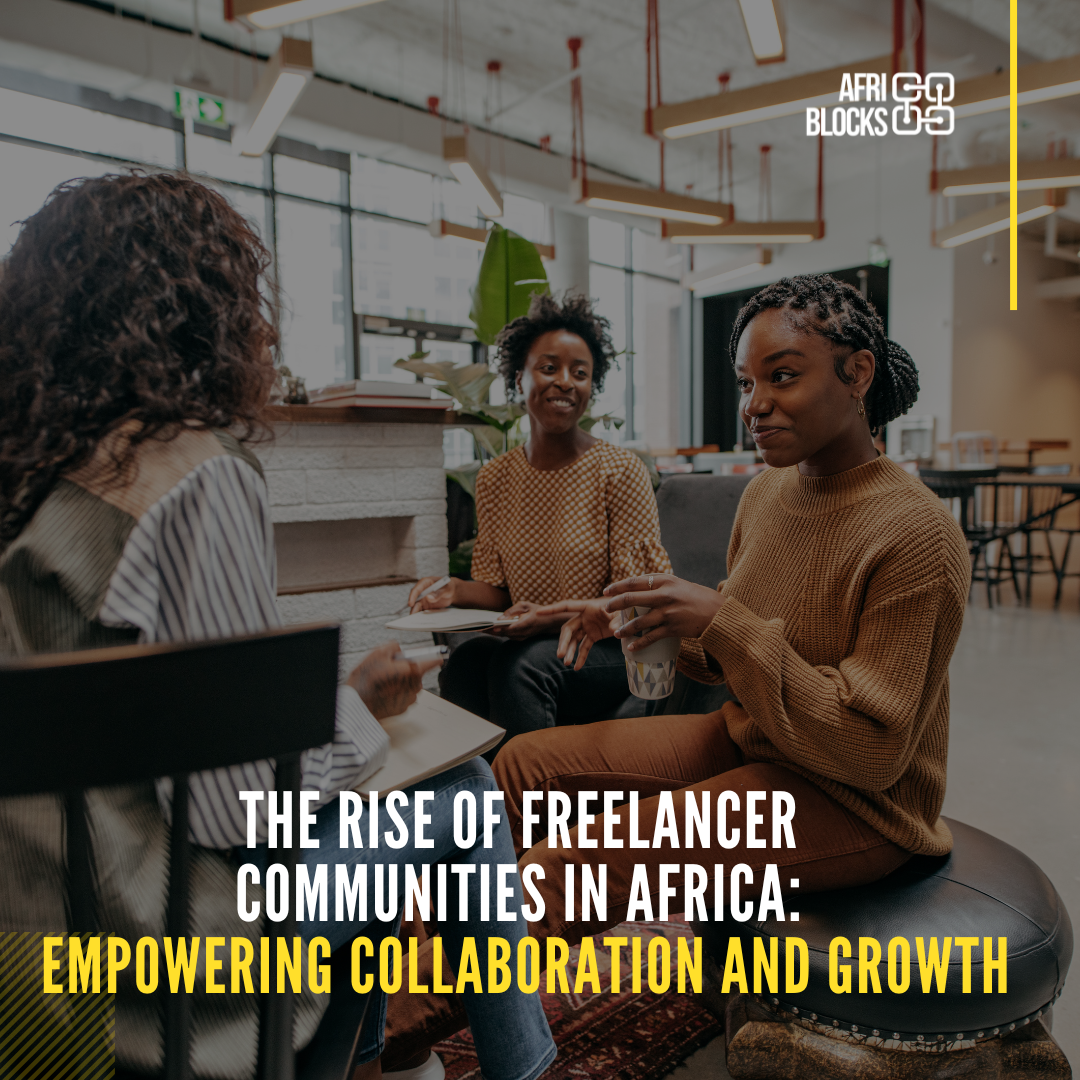 The Rise of Freelancing Communities in Africa