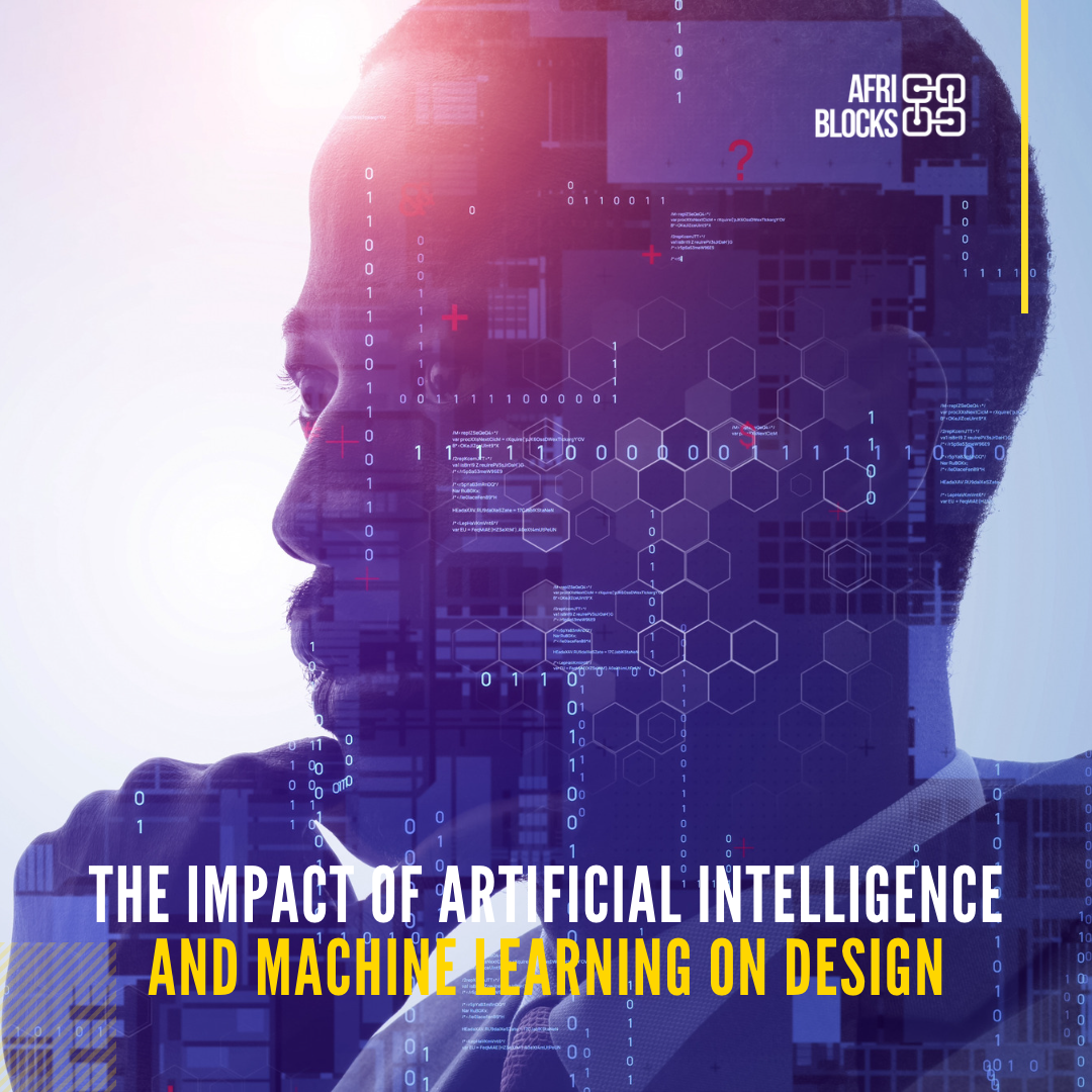 The Impact of Artificial Intelligence and Machine Learning on Design