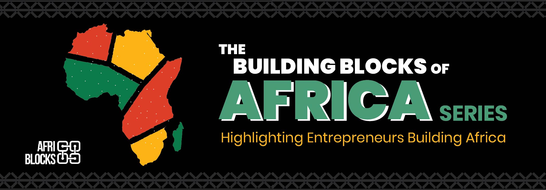 The Building Blocks Of Africa Series: Introduction