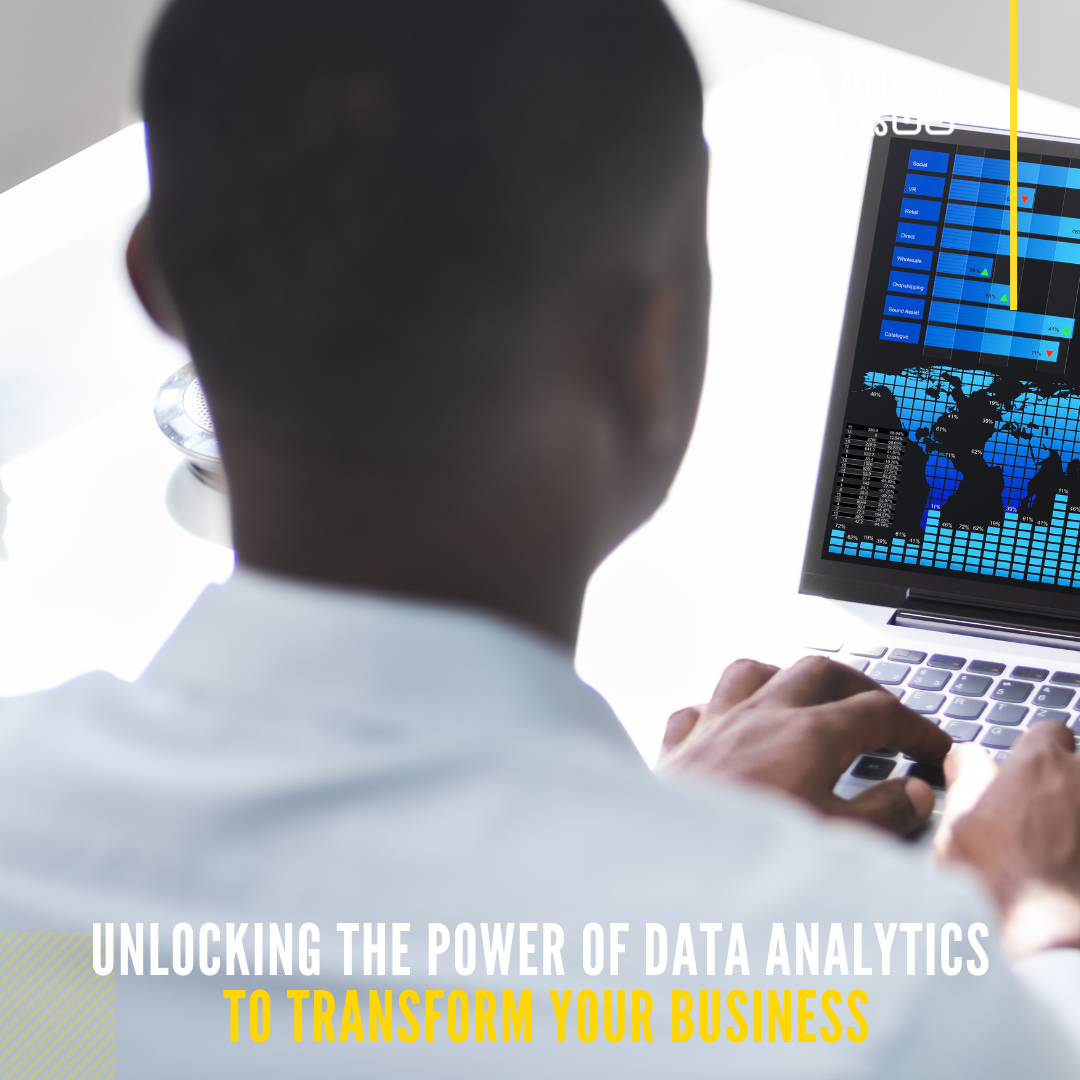 Unlocking the Power of Data Analytics to Transform your Business