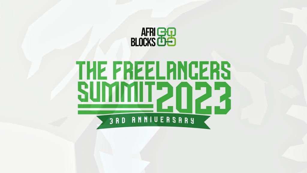 2023 Freelancers’ Summit – a Must-Attend for African Freelancers