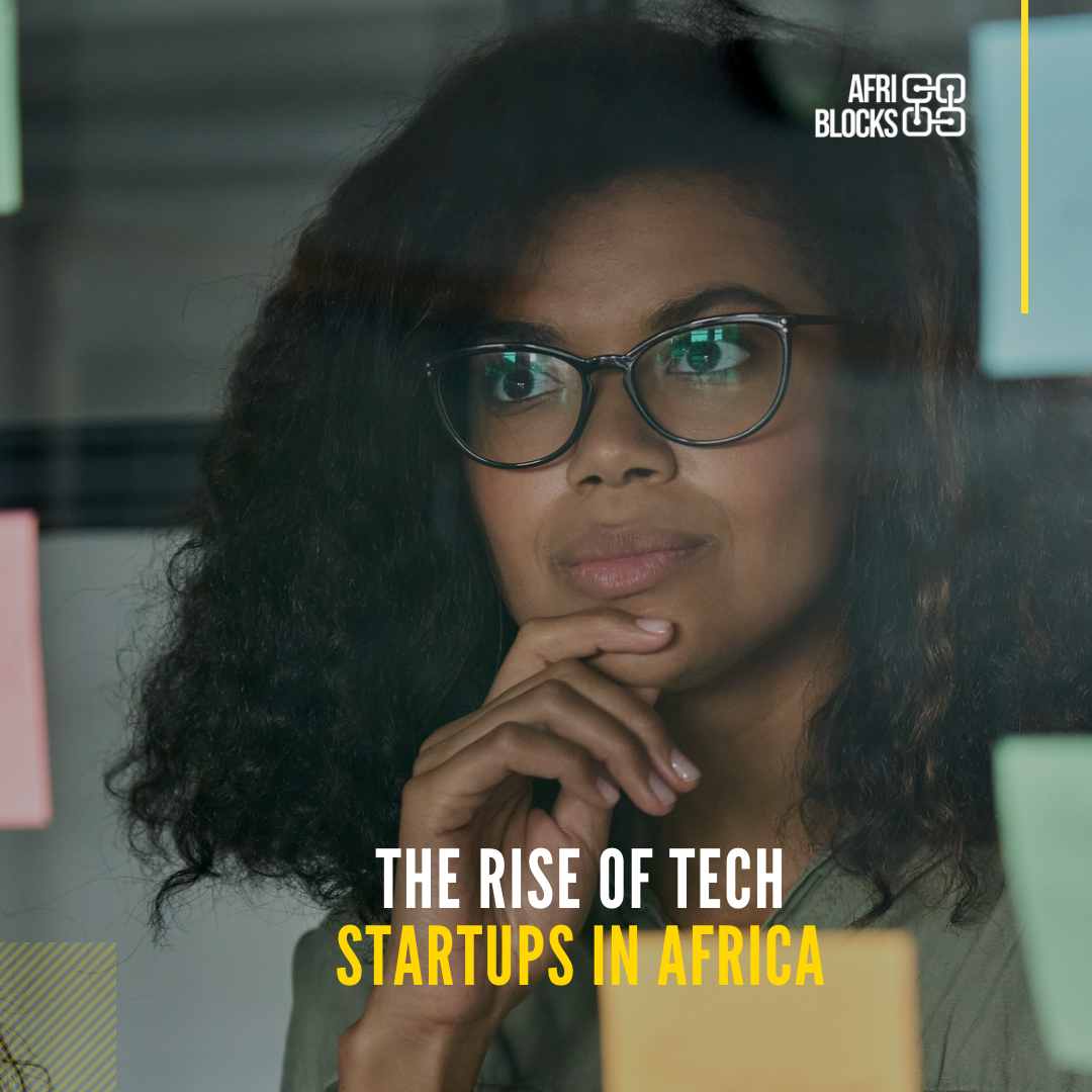 The Rise of Tech Startups in Africa AfriBlocks