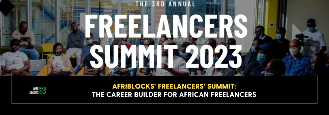 AfriBlocks’ Freelancers Summit: The Career Builder For African Freelancers