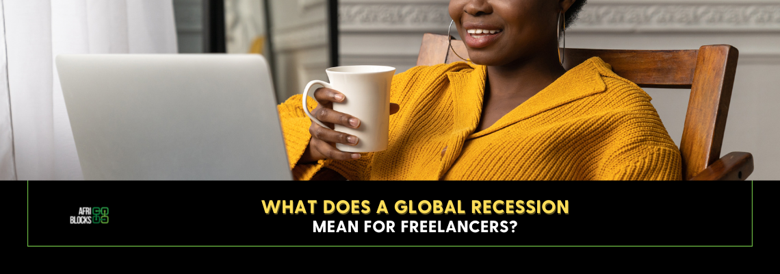 What Does a Global Recession Mean for Freelancers?